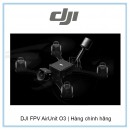 DJI FPV AirUnit O3 | Hàng chính hãng