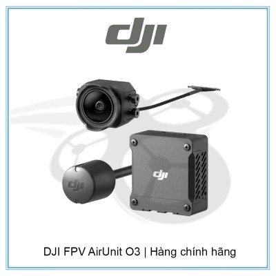 DJI FPV AirUnit O3 | Hàng chính hãng