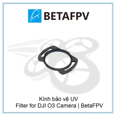 Kính bảo vệ UV Filter for DJI O3 Camera | BetaFPV