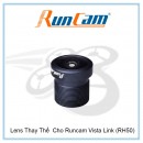 Lens Thay Thế Cho Runcam Vista Link (RH50)