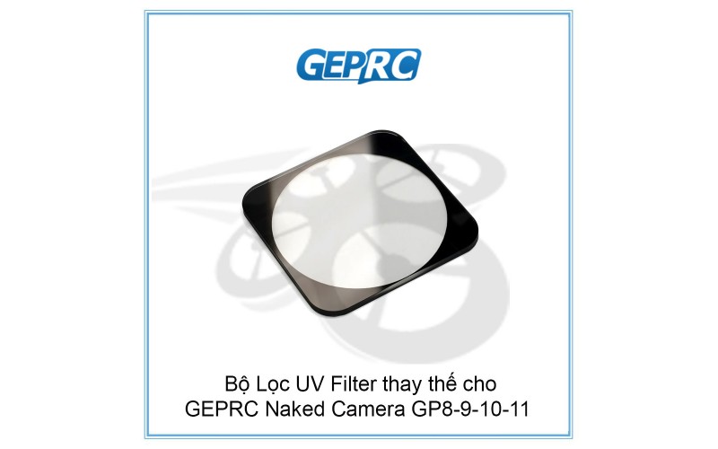 Bộ Lọc UV Filter thay thế cho GEPRC Naked Camera GP8-9-10-11 