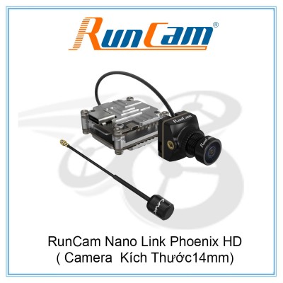 RunCam Nano Link Phoenix HD ( Camera  Kích Thước14mm)