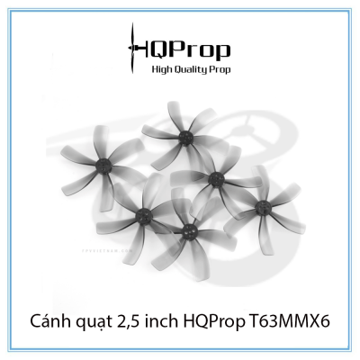 Cánh quạt 2,5 inch HQProp T63MMX6 -Poly Carbonate