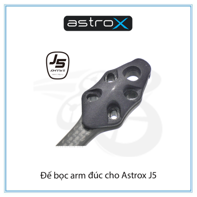 Đế bọc arm đúc cho Astrox J5