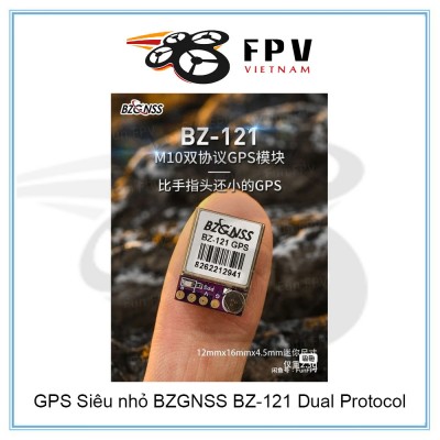 GPS Siêu nhỏ BZGNSS BZ-121 M10 Dual Protocol