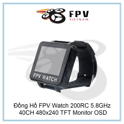 Đồng Hồ FPV Watch 200RC 5.8GHz 40CH 480x240 TFT Monitor OSD