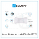 Bộ sạc đôi & đo pin 1s giắc BT2.0 BetaFPV V2