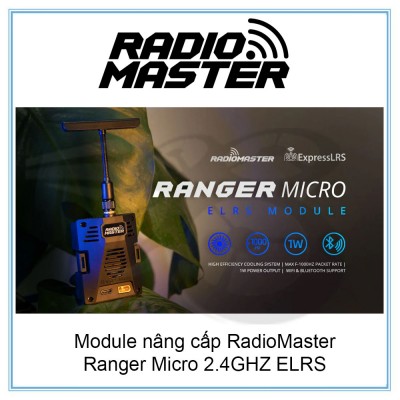 Module nâng cấp RadioMaster Ranger Micro 2.4GHZ ELRS