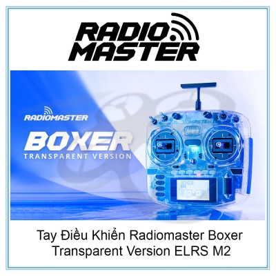 Tay Điều Khiển Radiomaster Boxer Transparent Version ELRS M2
